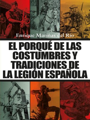 cover image of El porqué de las costumbres y tradiciones de la Legión Española